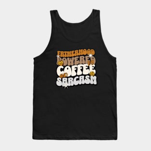 Fatherhood Powered By Coffee And Sarcasm Tank Top